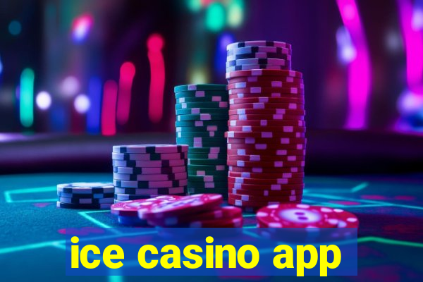 ice casino app